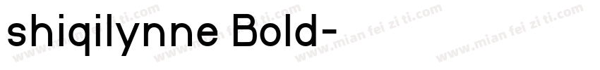 shiqilynne Bold字体转换
